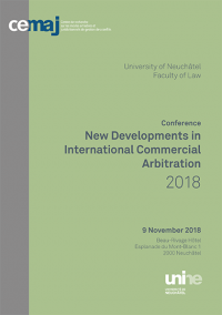 New Developments in International Commercial Arbitration 2018 